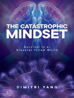 cover image of The Catastrophic Mindset